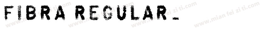 FIBRA REGULAR字体转换